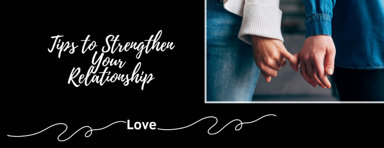 5 Tips To Strengthen Your Relationship – TogetherV Blog